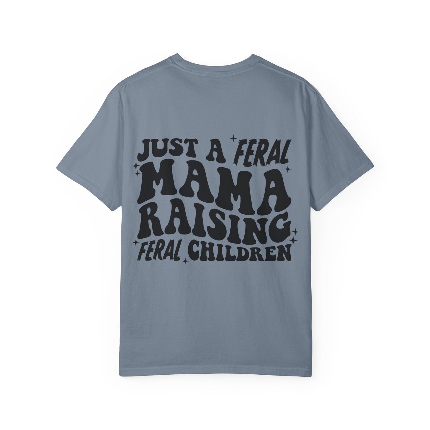 "Just a Feral Mama" Retro Graphic Tee