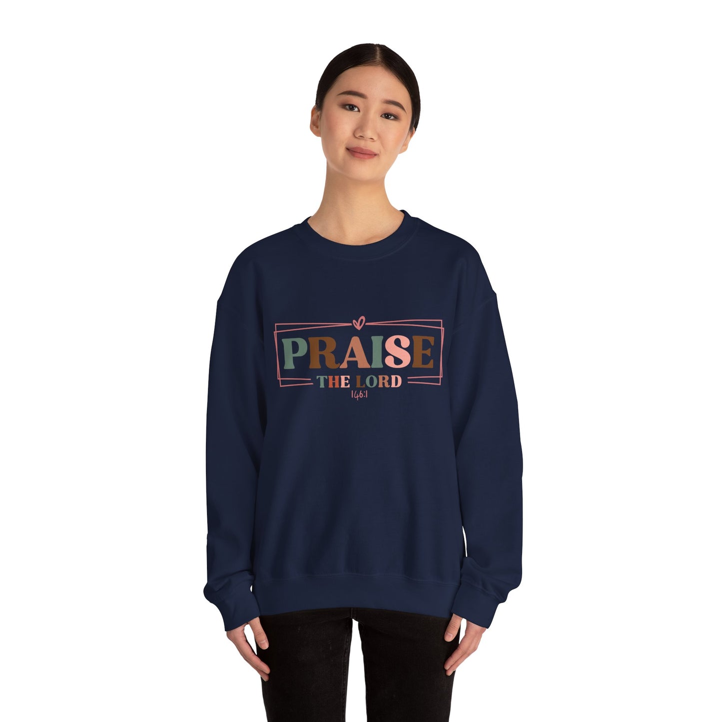 Praise the Lord Sweatshirt