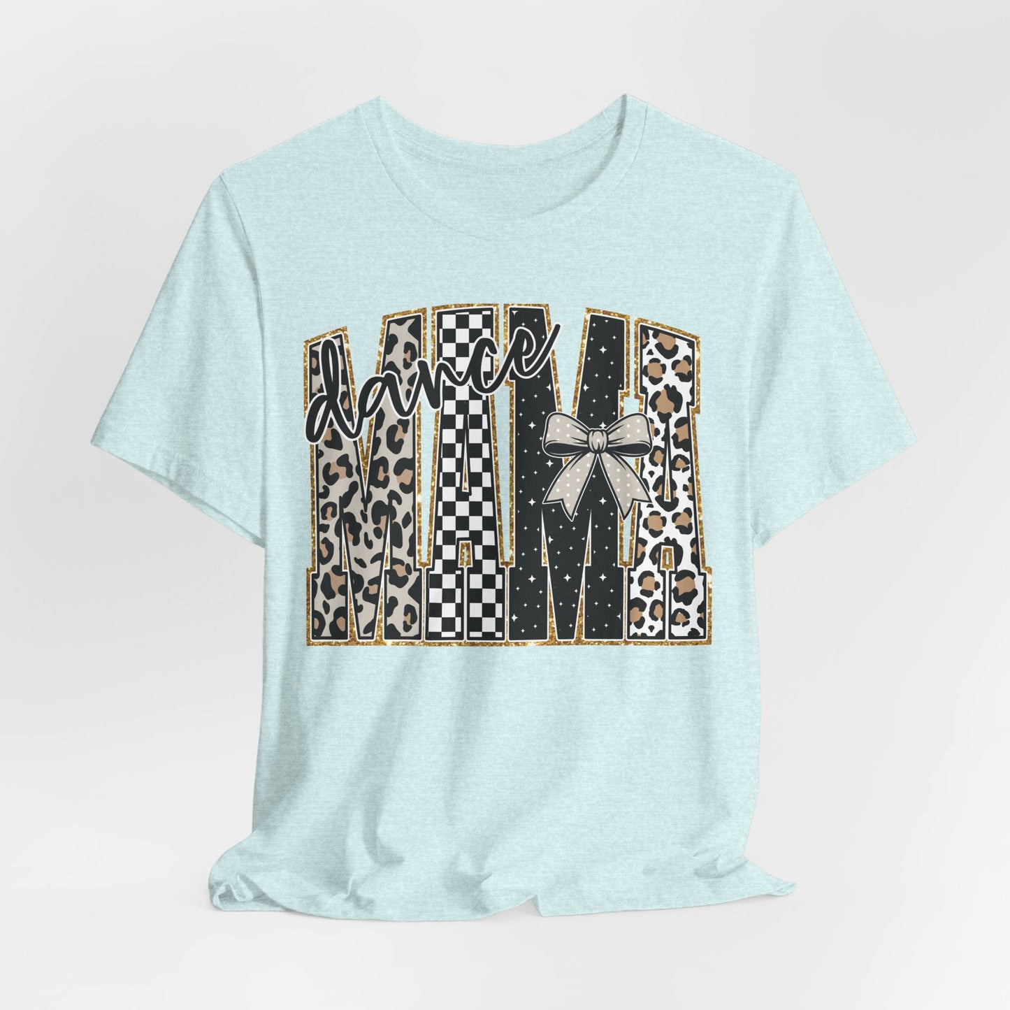 Dance Mama T-Shirt