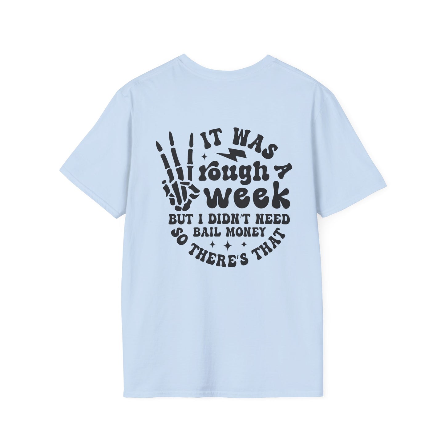 Funny 'Tough Week' T-Shirt