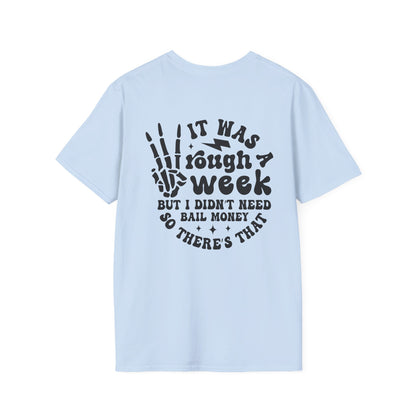 Funny 'Tough Week' T-Shirt