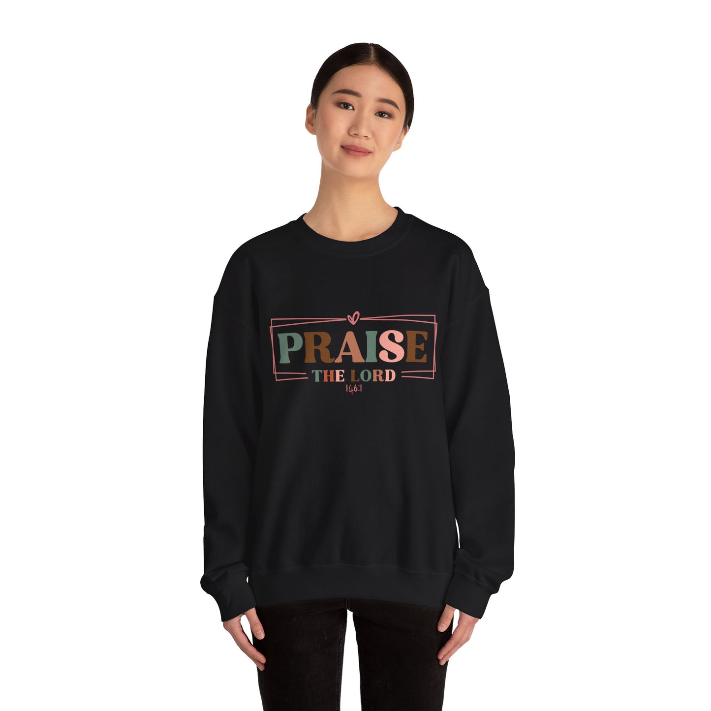 Praise the Lord Sweatshirt