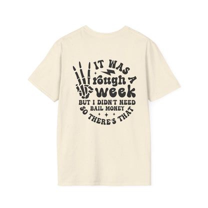 Funny 'Tough Week' T-Shirt