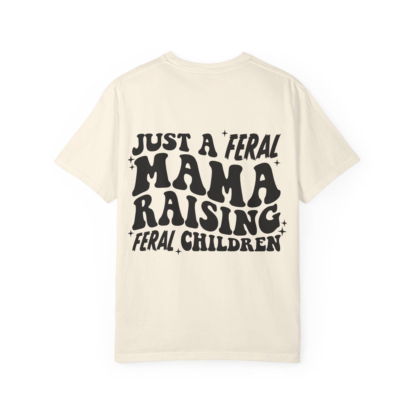"Just a Feral Mama" Retro Graphic Tee