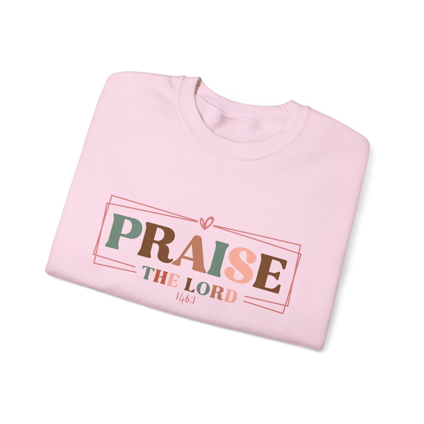 Praise the Lord Sweatshirt