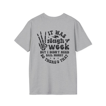 Funny 'Tough Week' T-Shirt
