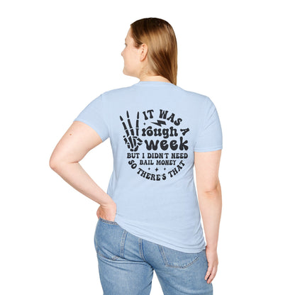 Funny 'Tough Week' T-Shirt