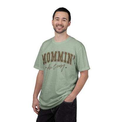 Mommin' Ain't Easy T-Shirt