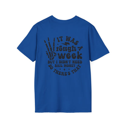 Funny 'Tough Week' T-Shirt