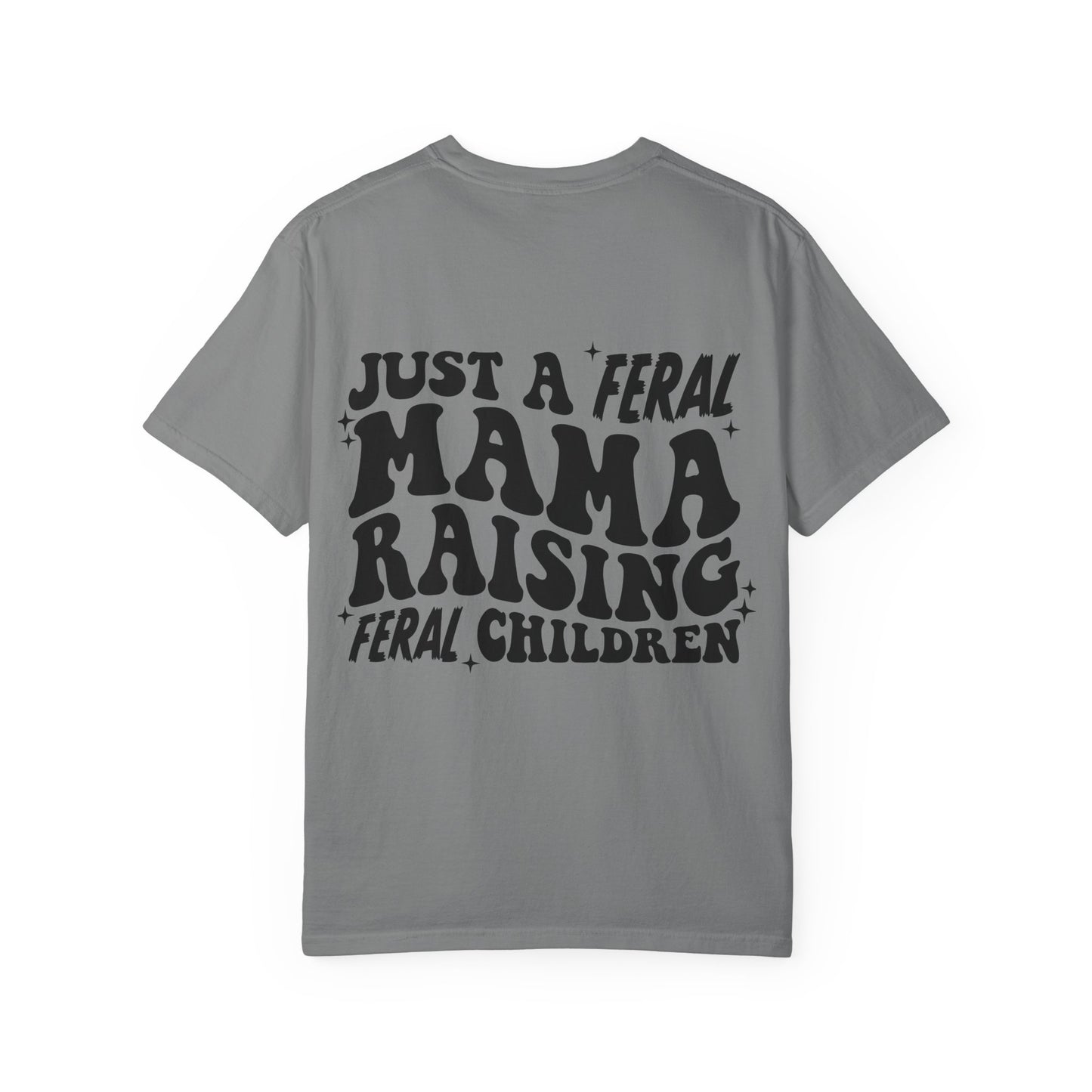 "Just a Feral Mama" Retro Graphic Tee