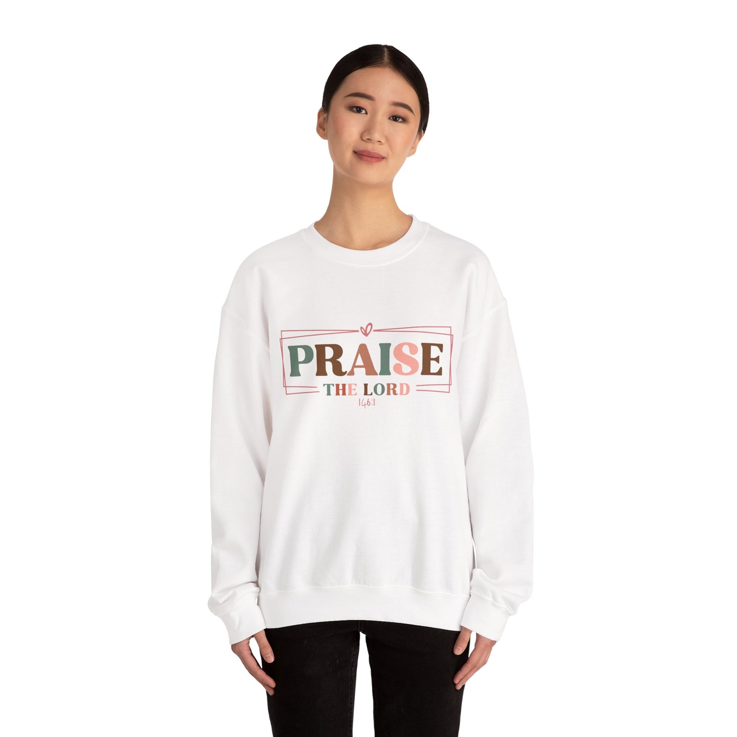 Praise the Lord Sweatshirt