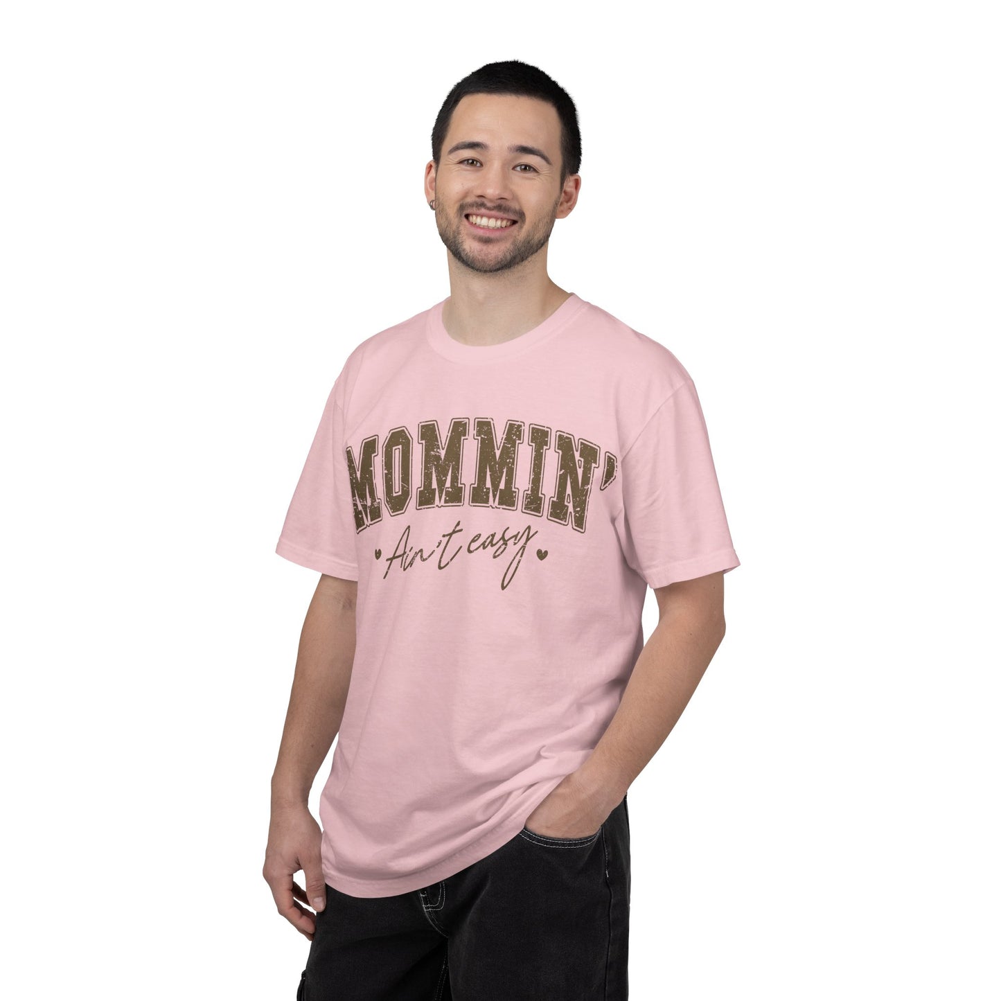 Mommin' Ain't Easy T-Shirt